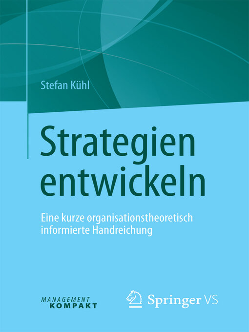 Title details for Strategien entwickeln by Stefan Kühl - Available